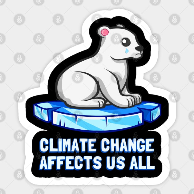 Climate Change Affects Us All Crying Polar Bear Sticker by Flippin' Sweet Gear